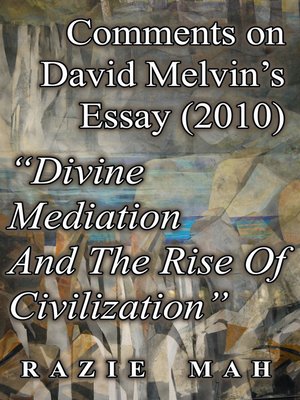 cover image of Comments on David Melvin's Essay (2010) "Divine Mediation and the Rise of Civilization"